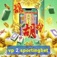 vp 2 sportingbet
